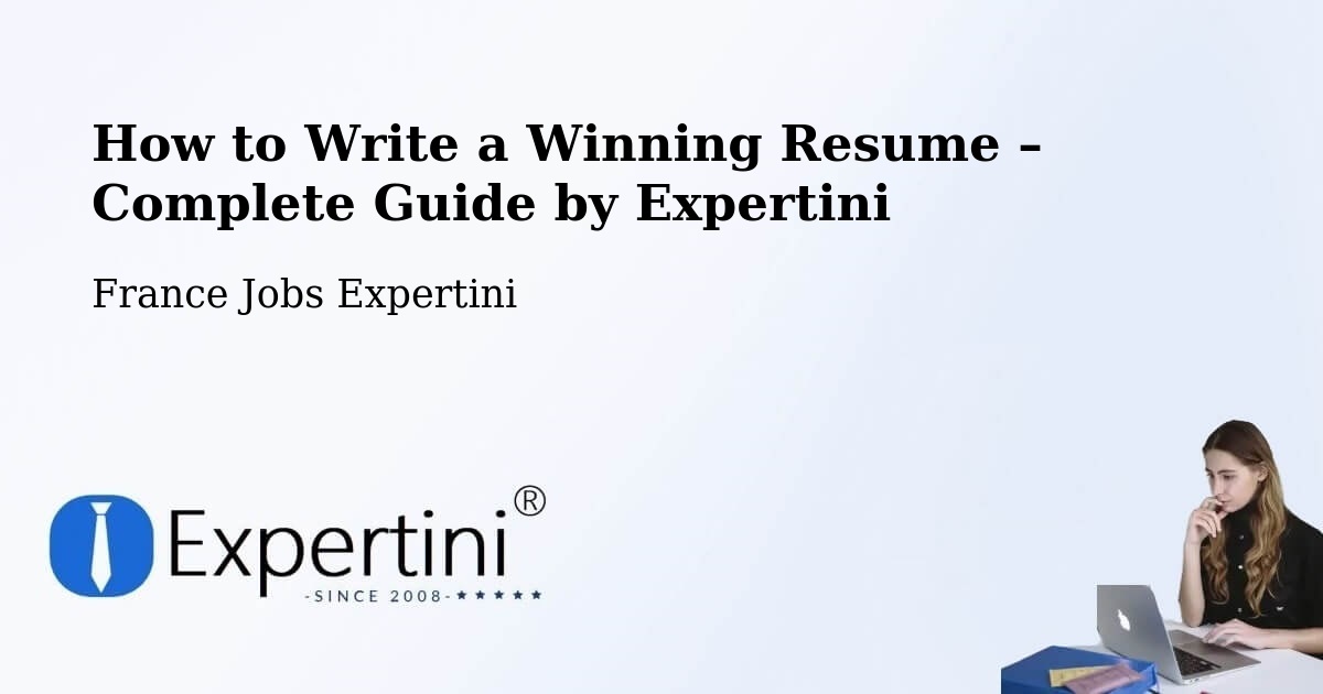 Resume Writing Guide for Job Seekers – Boves - Boves, France Jobs Expertini