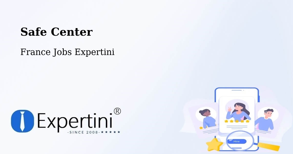 Safety Center – Boves - France Jobs Expertini
